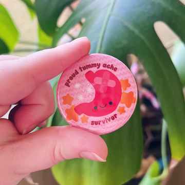 Proud Tummy Ache Survivor Button