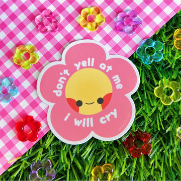 Don’t Yell At Me Sticker