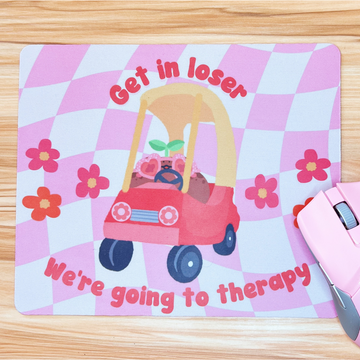 Get in Loser Mousepad
