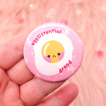 Eggistential Dread Pinback Button